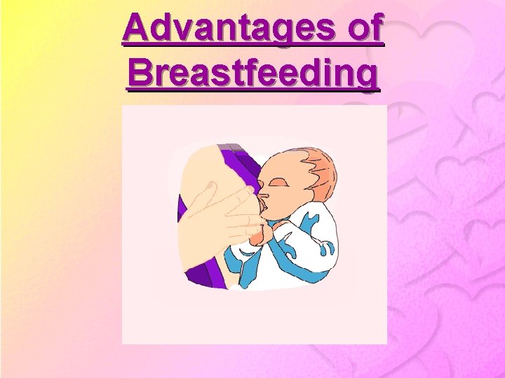 Advantages of Breastfeeding 