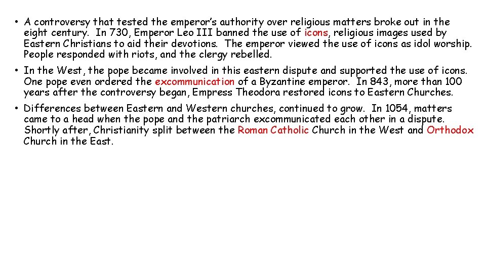  • A controversy that tested the emperor’s authority over religious matters broke out