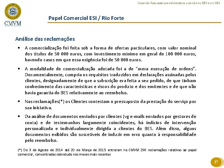 COMISSÃO PARLAMENTAR DE INQUÉRITO À GESTÃO DO BES E DO GES Papel Comercial ESI