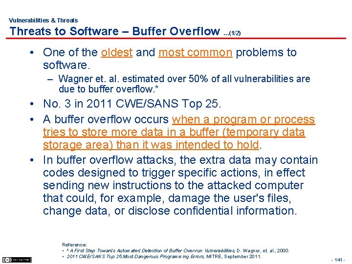 Vulnerabilities & Threats to Software – Buffer Overflow …(1/2) • One of the oldest