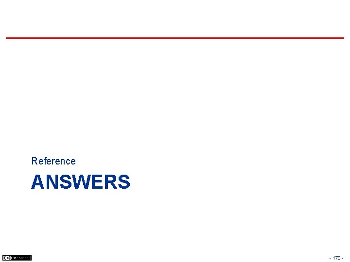 Reference ANSWERS - 170 - 