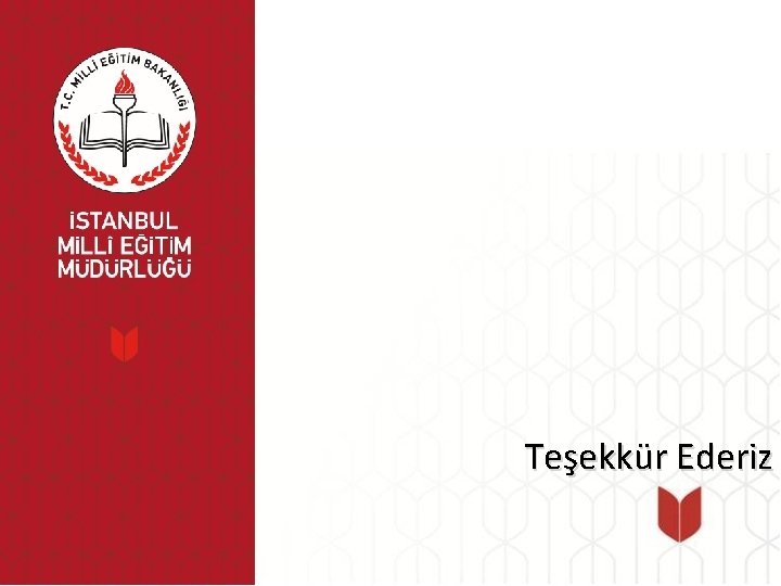 Teşekkür Ederiz 