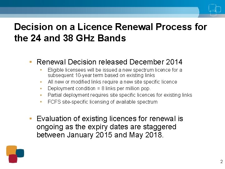 Decision on a Licence Renewal Process for the 24 and 38 GHz Bands Renewal