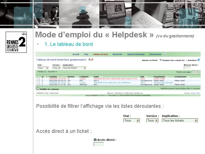 Mode d’emploi du « Helpdesk » (vu du gestionnaire) § 1. Le tableau de