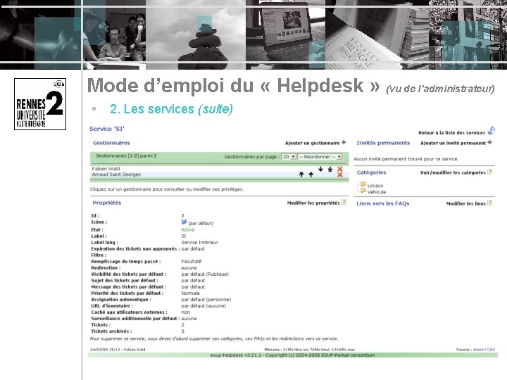 Mode d’emploi du « Helpdesk » (vu de l’administrateur) § 2. Les services (suite)