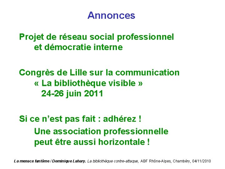 Annonces Projet de réseau social professionnel et démocratie interne Congrès de Lille sur la