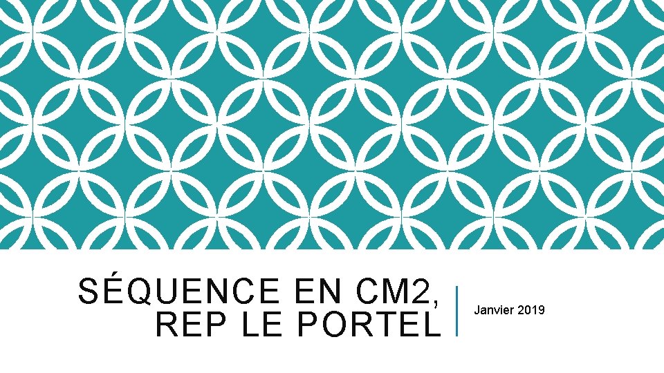 SÉQUENCE EN CM 2, REP LE PORTEL Janvier 2019 