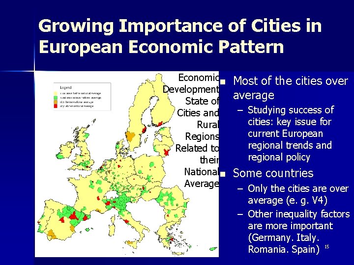 Growing Importance of Cities in European Economic Pattern Economicn Development State of Cities and