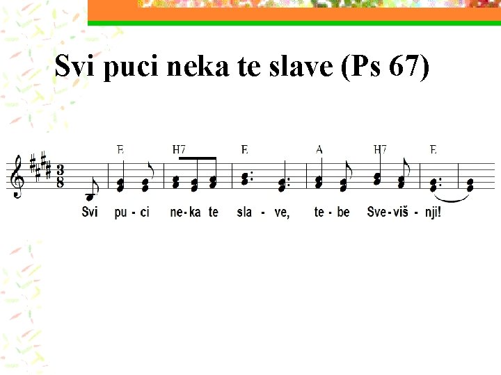 Svi puci neka te slave (Ps 67) 