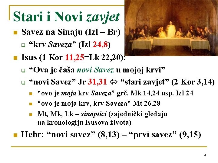 Stari i Novi zavjet n Savez na Sinaju (Izl – Br) q n “krv