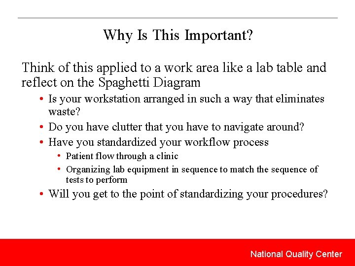 Why Is This Important? Think of this applied to a work area like a
