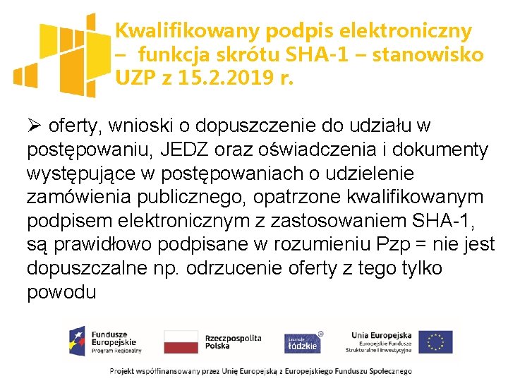 Kwalifikowany podpis elektroniczny – funkcja skrótu SHA-1 – stanowisko UZP z 15. 2. 2019