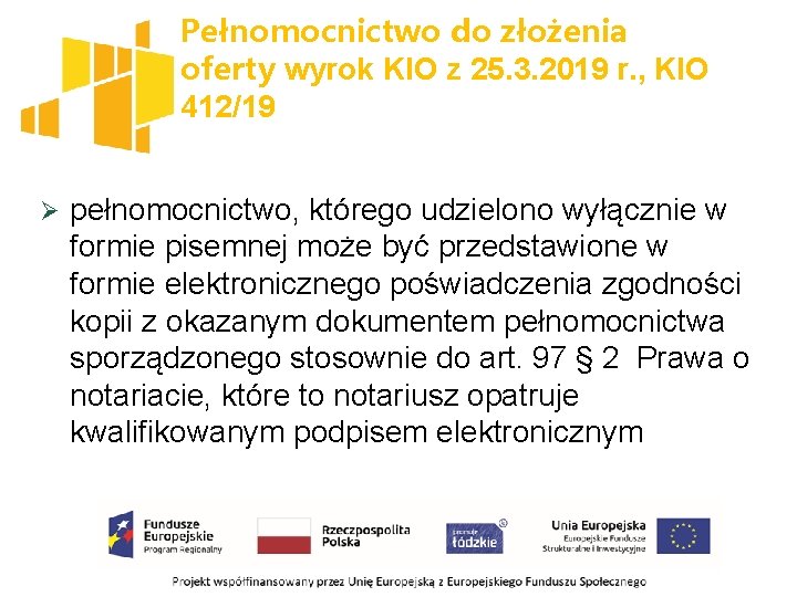 Pełnomocnictwo do złożenia oferty wyrok KIO z 25. 3. 2019 r. , KIO 412/19