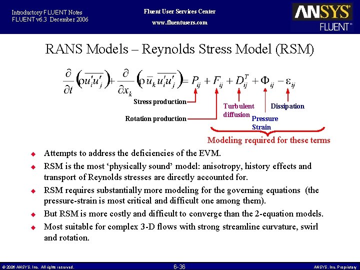 Introductory FLUENT Notes FLUENT v 6. 3 December 2006 Fluent User Services Center www.