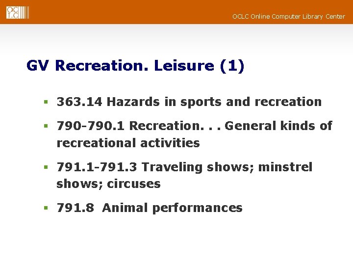 OCLC Online Computer Library Center GV Recreation. Leisure (1) § 363. 14 Hazards in OCLC Online Computer Library Center GV Recreation. Leisure (1) § 363. 14 Hazards in