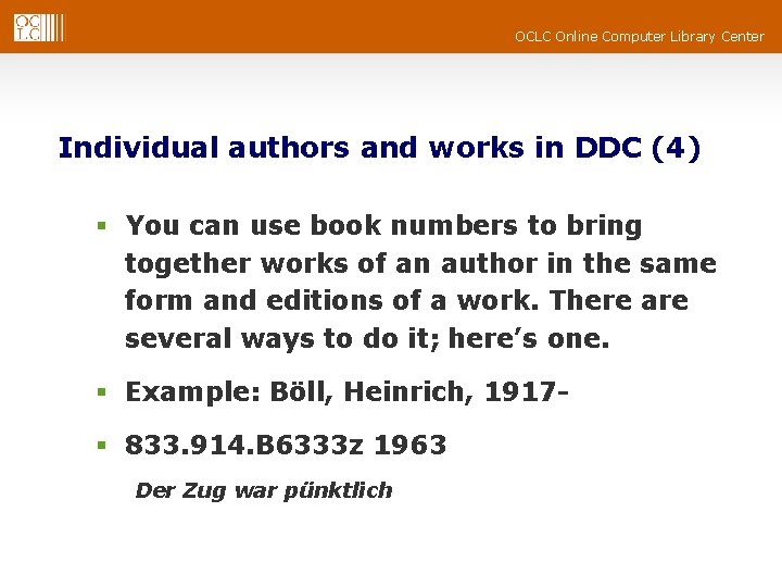 OCLC Online Computer Library Center Individual authors and works in DDC (4) § You OCLC Online Computer Library Center Individual authors and works in DDC (4) § You