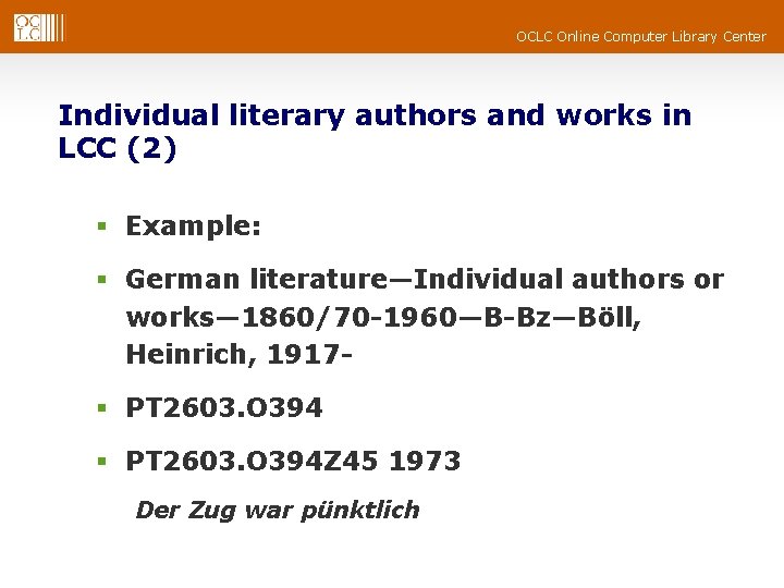 OCLC Online Computer Library Center Individual literary authors and works in LCC (2) § OCLC Online Computer Library Center Individual literary authors and works in LCC (2) §