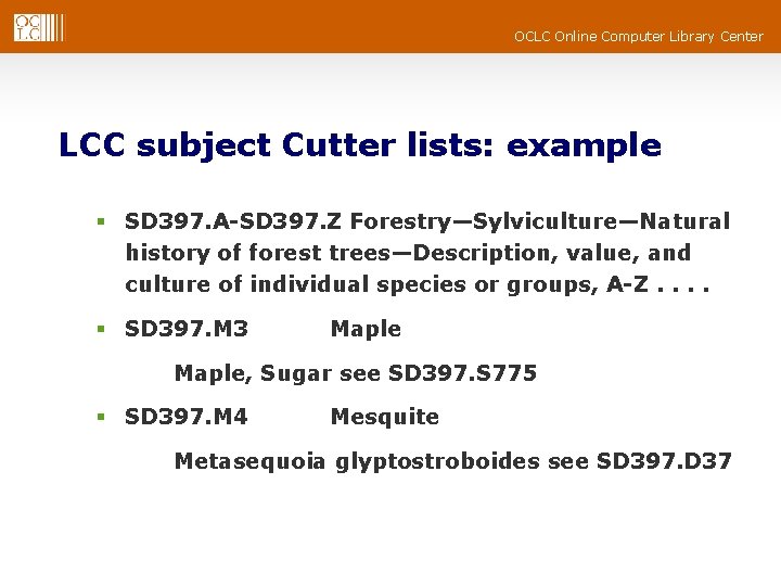 OCLC Online Computer Library Center LCC subject Cutter lists: example § SD 397. A-SD OCLC Online Computer Library Center LCC subject Cutter lists: example § SD 397. A-SD