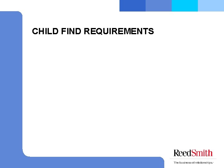 CHILD FIND REQUIREMENTS 