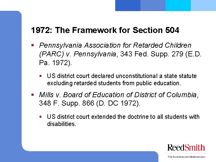 1972: The Framework for Section 504 § Pennsylvania Association for Retarded Children (PARC) v.