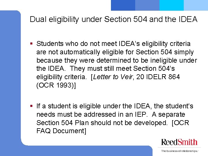Dual eligibility under Section 504 and the IDEA § Students who do not meet
