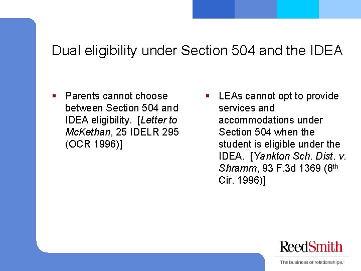 Dual eligibility under Section 504 and the IDEA § Parents cannot choose between Section