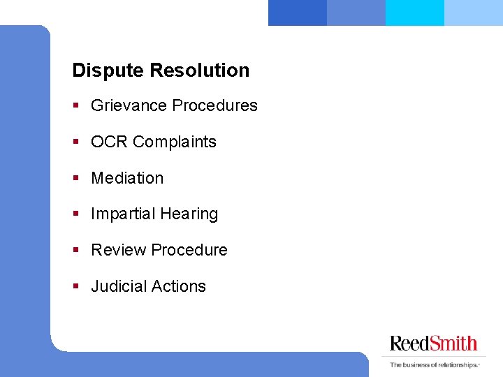 Dispute Resolution § Grievance Procedures § OCR Complaints § Mediation § Impartial Hearing §