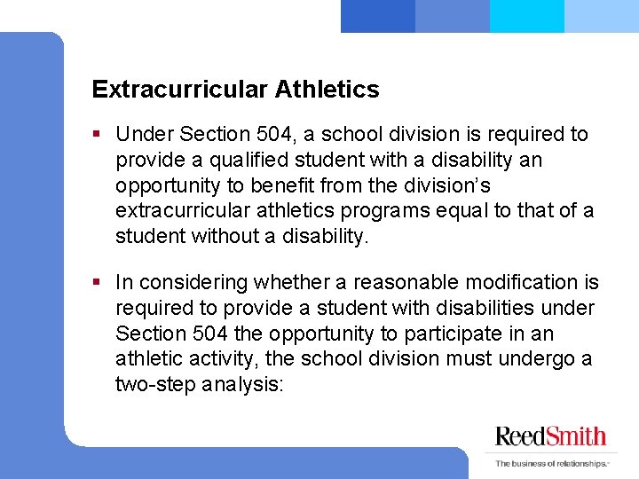 Extracurricular Athletics § Under Section 504, a school division is required to provide a