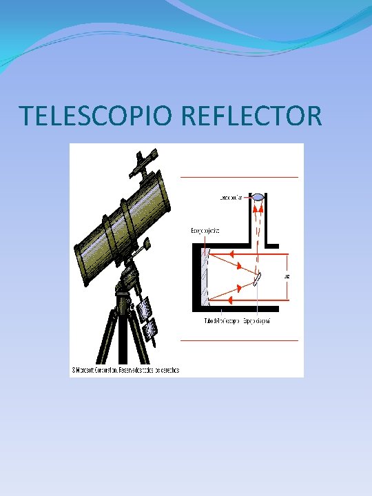 TELESCOPIO REFLECTOR 