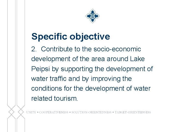 Specific objective 2. Contribute to the socio-economic development of the area around Lake Peipsi