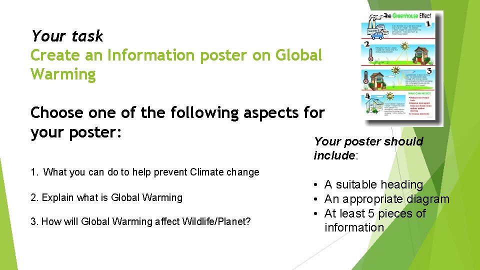 Your task Create an Information poster on Global Warming Choose one of the following