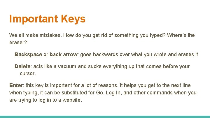 Important Keys We all make mistakes. How do you get rid of something you