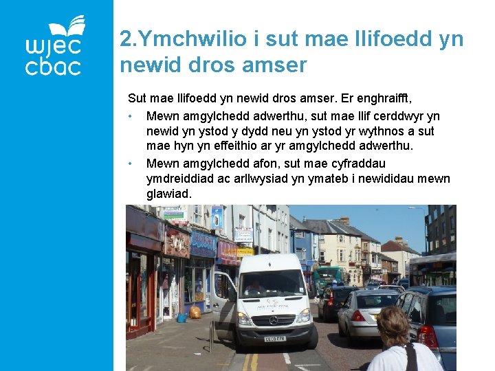 2. Ymchwilio i sut mae llifoedd yn newid dros amser Sut mae llifoedd yn