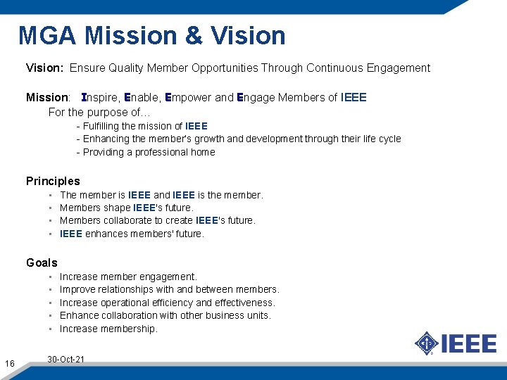 MGA Mission & Vision: Ensure Quality Member Opportunities Through Continuous Engagement Mission: Inspire, Enable,