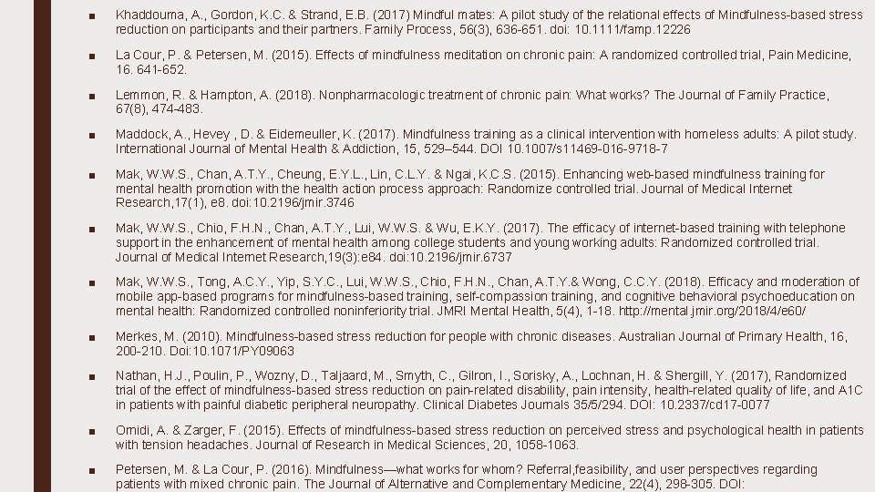 ■ Khaddouma, A. , Gordon, K. C. & Strand, E. B. (2017) Mindful mates: