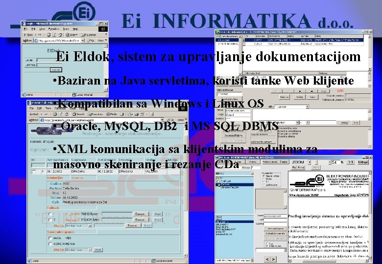 Ei Eldok, sistem za upravljanje dokumentacijom • Baziran na Java servletima, koristi tanke Web