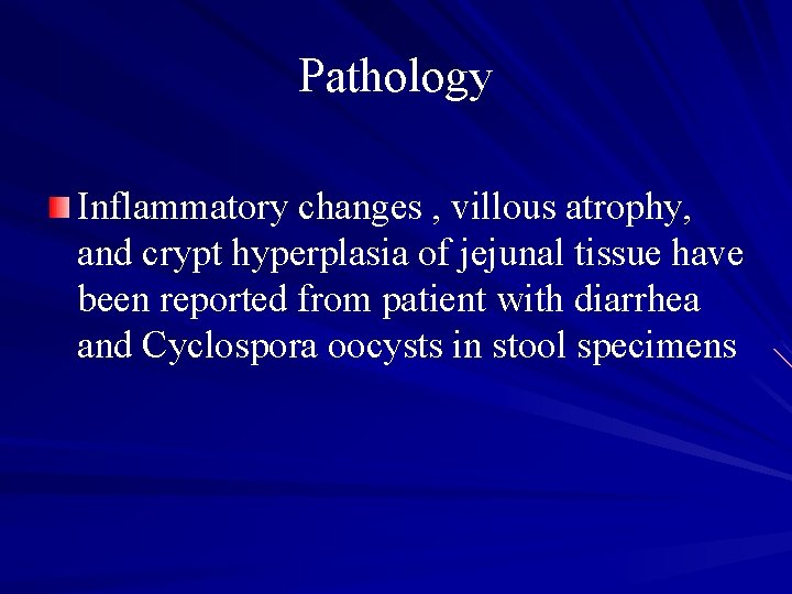 Pathology Inflammatory changes , villous atrophy, and crypt hyperplasia of jejunal tissue have been