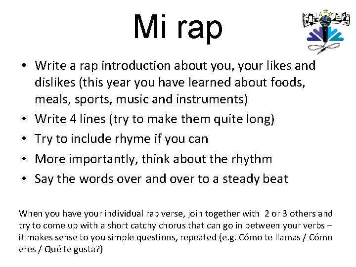 Mi rap • Write a rap introduction about you, your likes and dislikes (this