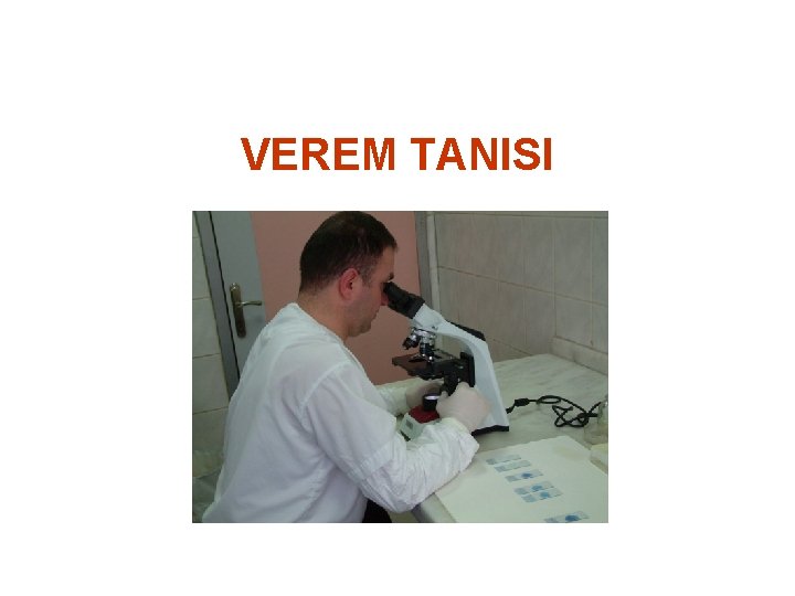 VEREM TANISI 