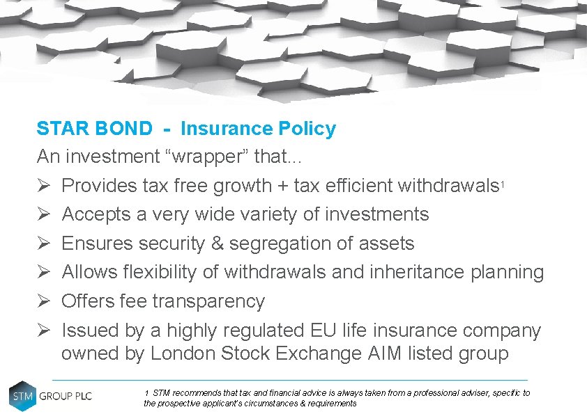 STAR BOND - Insurance Policy An investment “wrapper” that. . . Ø Provides tax STAR BOND - Insurance Policy An investment “wrapper” that. . . Ø Provides tax