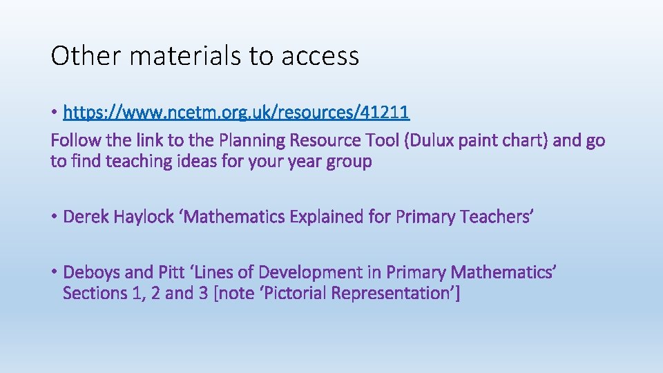 Other materials to access • https: //www. ncetm. org. uk/resources/41211 Follow the link to