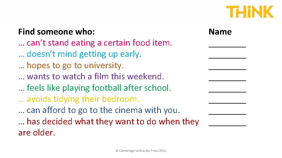 Find someone who: … can’t stand eating a certain food item. … doesn’t mind