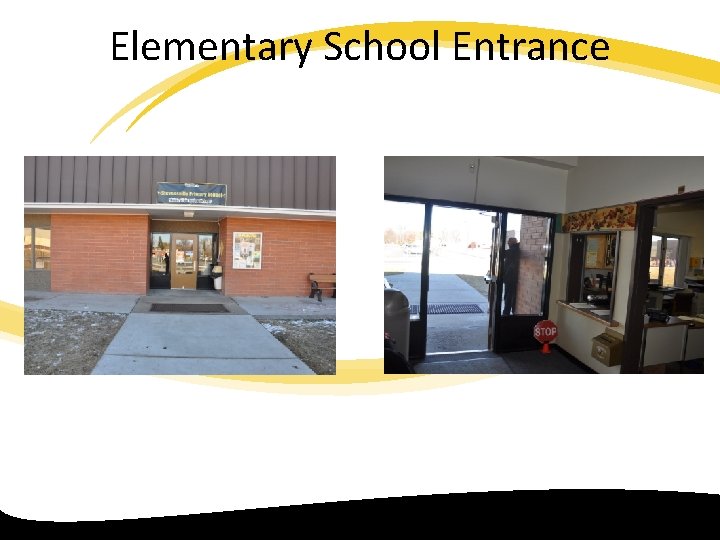 Elementary School Entrance 