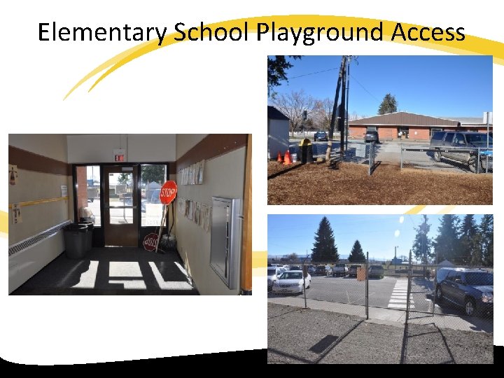 Elementary School Playground Access 