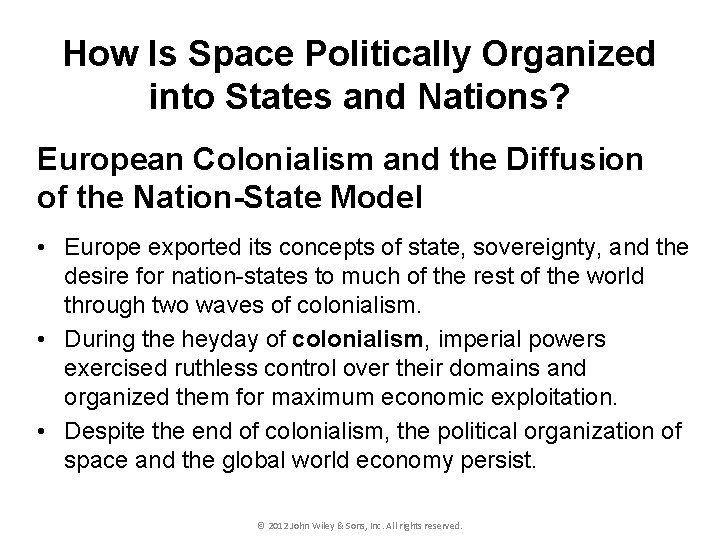 How Is Space Politically Organized into States and Nations? European Colonialism and the Diffusion