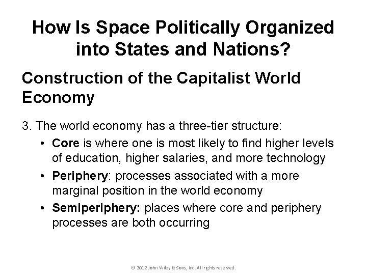 How Is Space Politically Organized into States and Nations? Construction of the Capitalist World