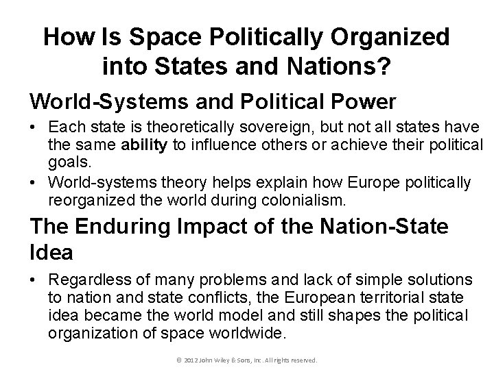 How Is Space Politically Organized into States and Nations? World-Systems and Political Power •