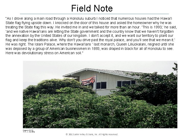 Field Note “As I drove along a main road through a Honolulu suburb I