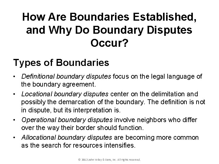How Are Boundaries Established, and Why Do Boundary Disputes Occur? Types of Boundaries •