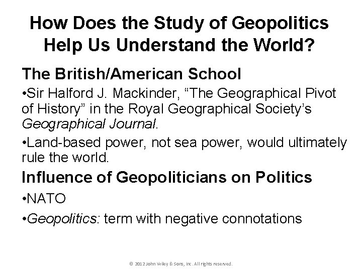 How Does the Study of Geopolitics Help Us Understand the World? The British/American School